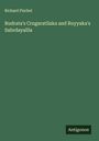 Richard Pischel: Rudrata's Crngaratilaka and Ruyyaka's Sahrdayalila, Buch