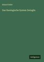 Eduard Zeller: Das theologische System Zwinglis, Buch