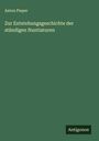 Anton Pieper: Zur Entstehungsgeschichte der ständigen Nuntiaturen, Buch
