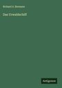 Richard A. Bermann: Das Urwaldschiff, Buch