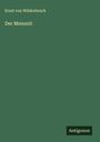 Ernst Von Wildenbruch: Der Menonit, Buch