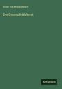 Ernst Von Wildenbruch: Der Generalfeldoberst, Buch
