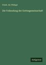 Friedr. Ad. Philippi: Die Vollendung der Gottesgemeinschaft, Buch