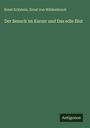 Ernst Eckstein: Der Besuch im Karzer und Das edle Blut, Buch