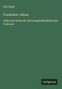 Karl Oppel: Tondichter-Album, Buch