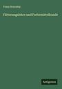Franz Honcamp: Fütterungslehre und Futtermittelkunde, Buch