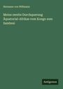 Hermann von Wißmann: Meine zweite Durchquerung Äquatorial-Afrikas vom Kongo zum Sambesi, Buch