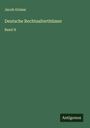 Jacob Grimm: Deutsche Rechtsalterthümer, Buch