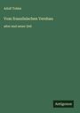 Adolf Tobler: Vom französischen Versbau, Buch