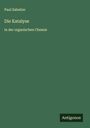 Paul Sabatier: Die Katalyse, Buch
