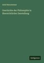 Adolf Mannheimer: Geschichte der Philosophie in übersichtlicher Darstellung, Buch