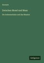 Anonym: Zwischen Mosel und Maas, Buch