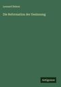 Leonard Nelson: Die Reformation der Gesinnung, Buch