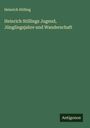 Heinrich Stilling: Heinrich Stillings Jugend, Jünglingsjahre und Wanderschaft, Buch