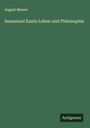 August Messer: Immanuel Kants Leben und Philosophie, Buch