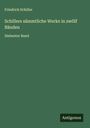 Friedrich Schiller: Schillers sämmtliche Werke in zwölf Bänden, Buch