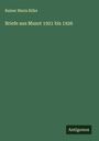 Rainer Maria Rilke: Briefe aus Muzot 1921 bis 1926, Buch