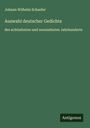 Johann Wilhelm Schaefer: Auswahl deutscher Gedichte, Buch