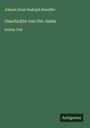 Johann Ernst Rudolph Kaeuffer: Geschichte von Ost-Asien, Buch