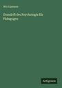 Otto Lipmann: Grundriß der Psychologie für Pädagogen, Buch