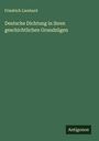 Friedrich Lienhard: Deutsche Dichtung in ihren geschichtlichen Grundzügen, Buch