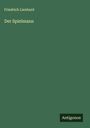 Friedrich Lienhard: Der Spielmann, Buch