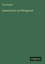Felix Niedner: Islands Kultur zur Wikingerzeit, Buch