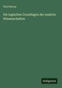 Paul Natorp: Die logischen Grundlagen der exakten Wissenschaften, Buch