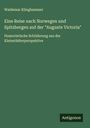 Waldemar Klinghammer: Eine Reise nach Norwegen und Spitzbergen auf der "Auguste Victoria", Buch