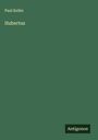 Paul Keller: Hubertus, Buch