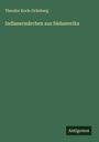 Theodor Koch-Grünberg: Indianermärchen aus Südamerika, Buch