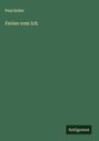 Paul Keller: Ferien vom Ich, Buch
