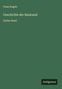 Franz Kugler: Geschichte der Baukunst, Buch