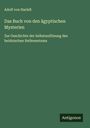 Adolf von Harleß: Das Buch von den ägyptischen Mysterien, Buch