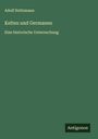 Adolf Holtzmann: Kelten und Germanen, Buch