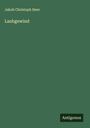 Jakob Christoph Heer: Laubgewind, Buch