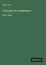 Julius Hart: Geschichte der Weltliteratur, Buch