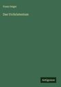 Franz Geiger: Das Urchristentum, Buch