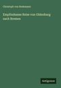 Christoph von Hedemann: Empfindsame Reise von Oldenburg nach Bremen, Buch