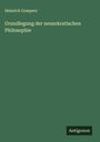 Heinrich Gomperz: Grundlegung der neusokratischen Philosophie, Buch