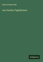 Hans Gerhard Gräf: Aus Goethes Tagebüchern, Buch