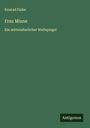 Konrad Falke: Frau Minne, Buch