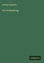 Ludwig Ganghofer: Der Ochsenkrieg, Buch