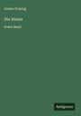 Gustav Freytag: Die Ahnen, Buch