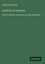 Hermann Degering: Gottfried von Raesfeld, Buch