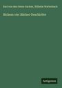 Karl von den Osten-Sacken: Richers vier Bücher Geschichte, Buch