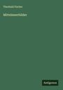 Theobald Fischer: Mittelmeerbilder, Buch