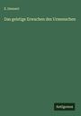 E. Dennert: Das geistige Erwachen des Urmenschen, Buch