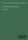 Franz Carl Mertens: J.C. Röhlings Deutsche Flora, Buch