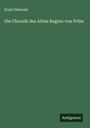 Ernst Dümmler: Die Chronik des Abtes Regino von Prüm, Buch